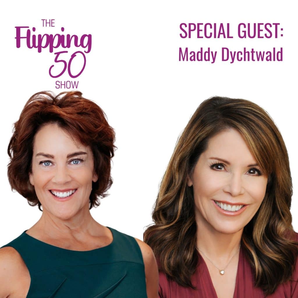Ageless Aging: Podcast Episode with Maddy Dychtwald