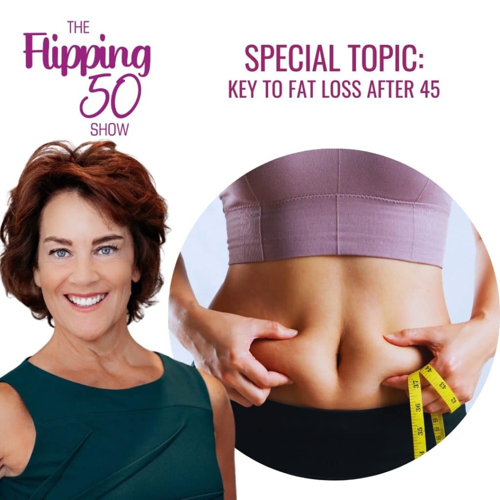 Debra Atkinson - The Key to Fat Loss After 45