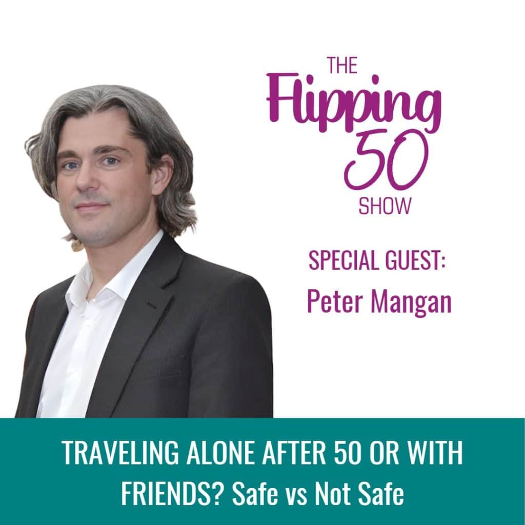 Peter Mangan - TRAVELING ALONE AFTER 50