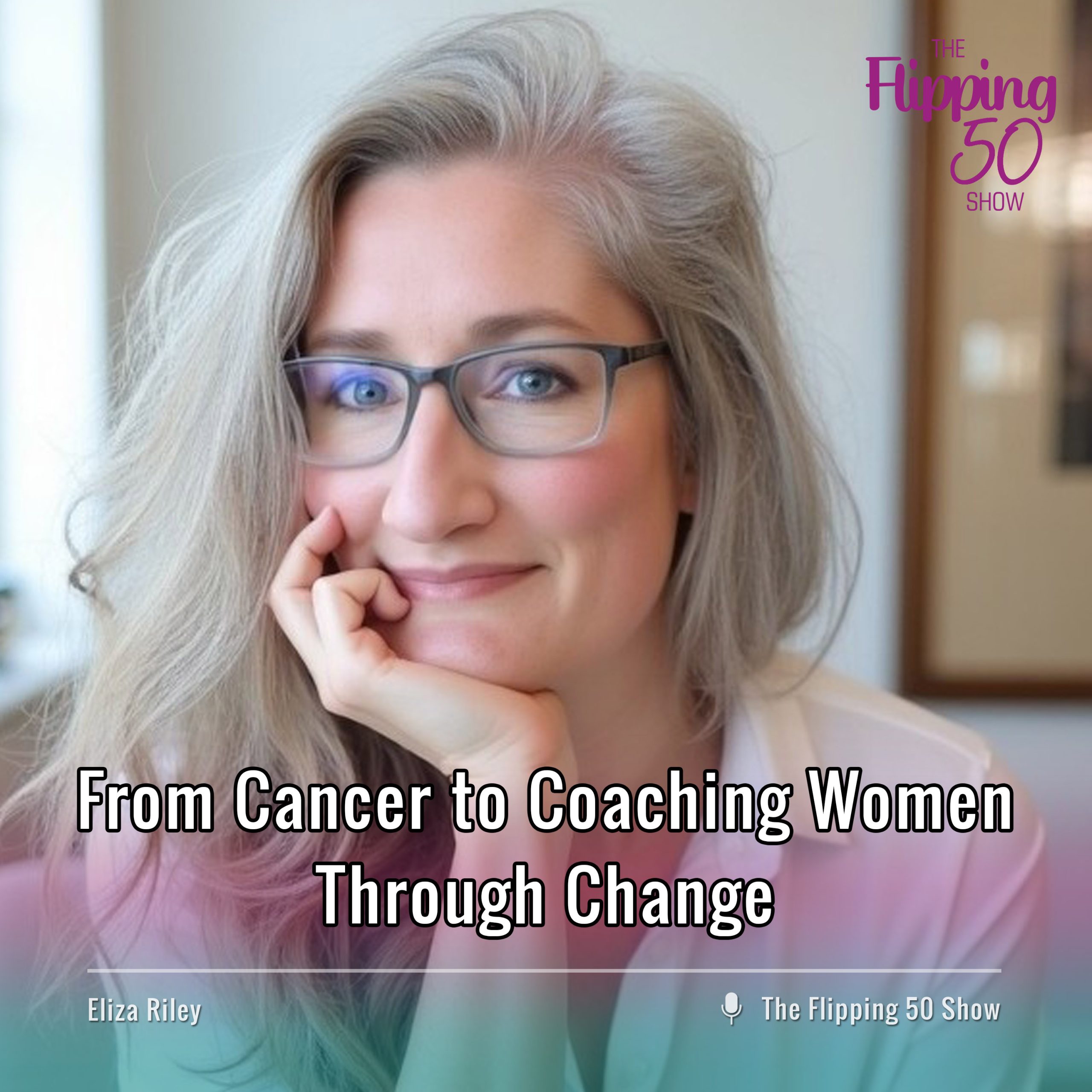 Cancer to coaching women through change