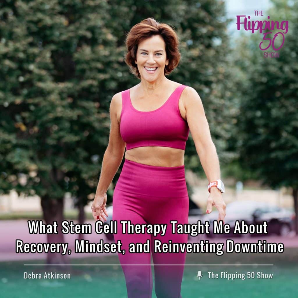 F50 What Stem Cell Therapy Taught Me About Recovery, Mindset, and Reinventing Downtime