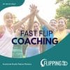 Private Coaching Fast Flip