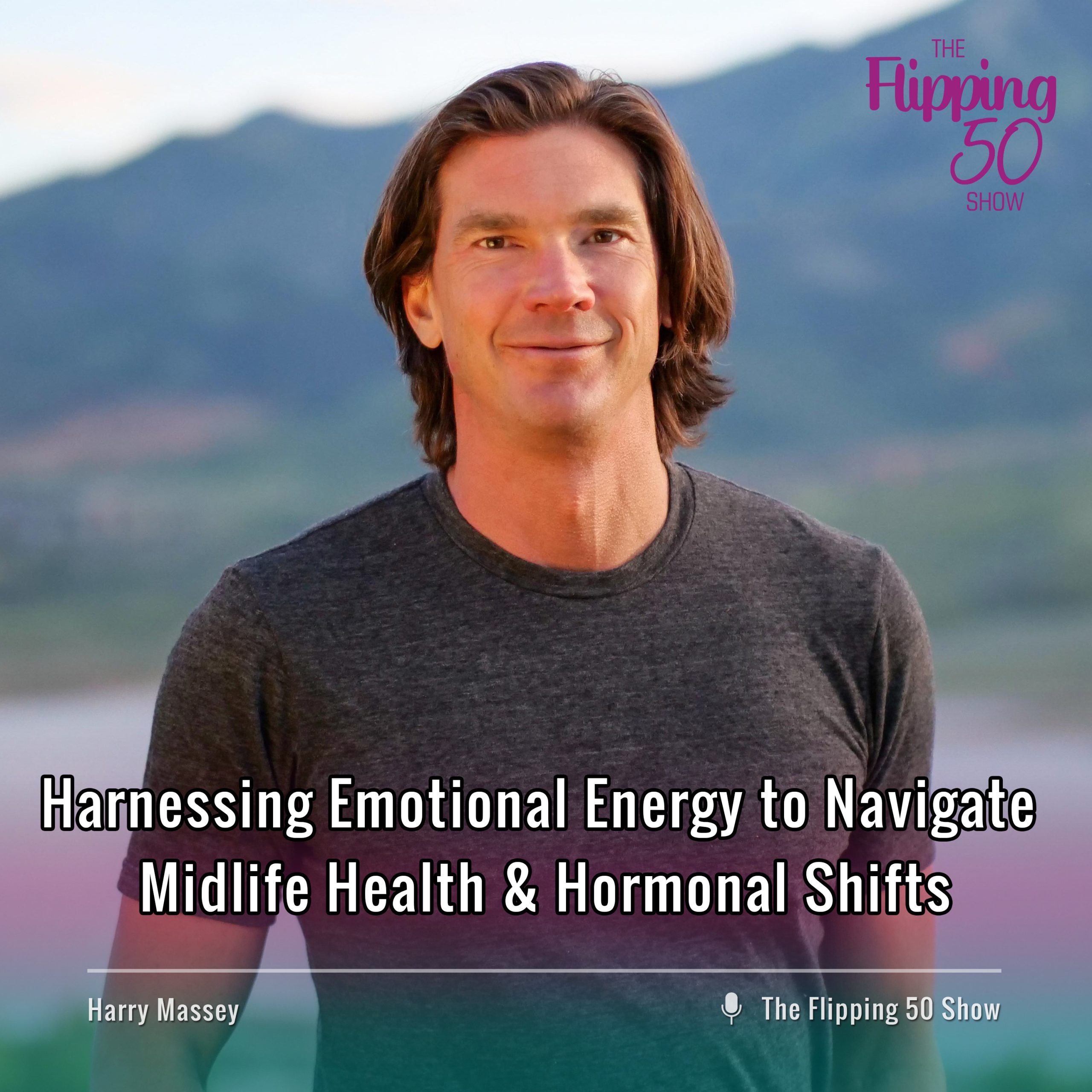 Emotional energy midlife hormonal shifts