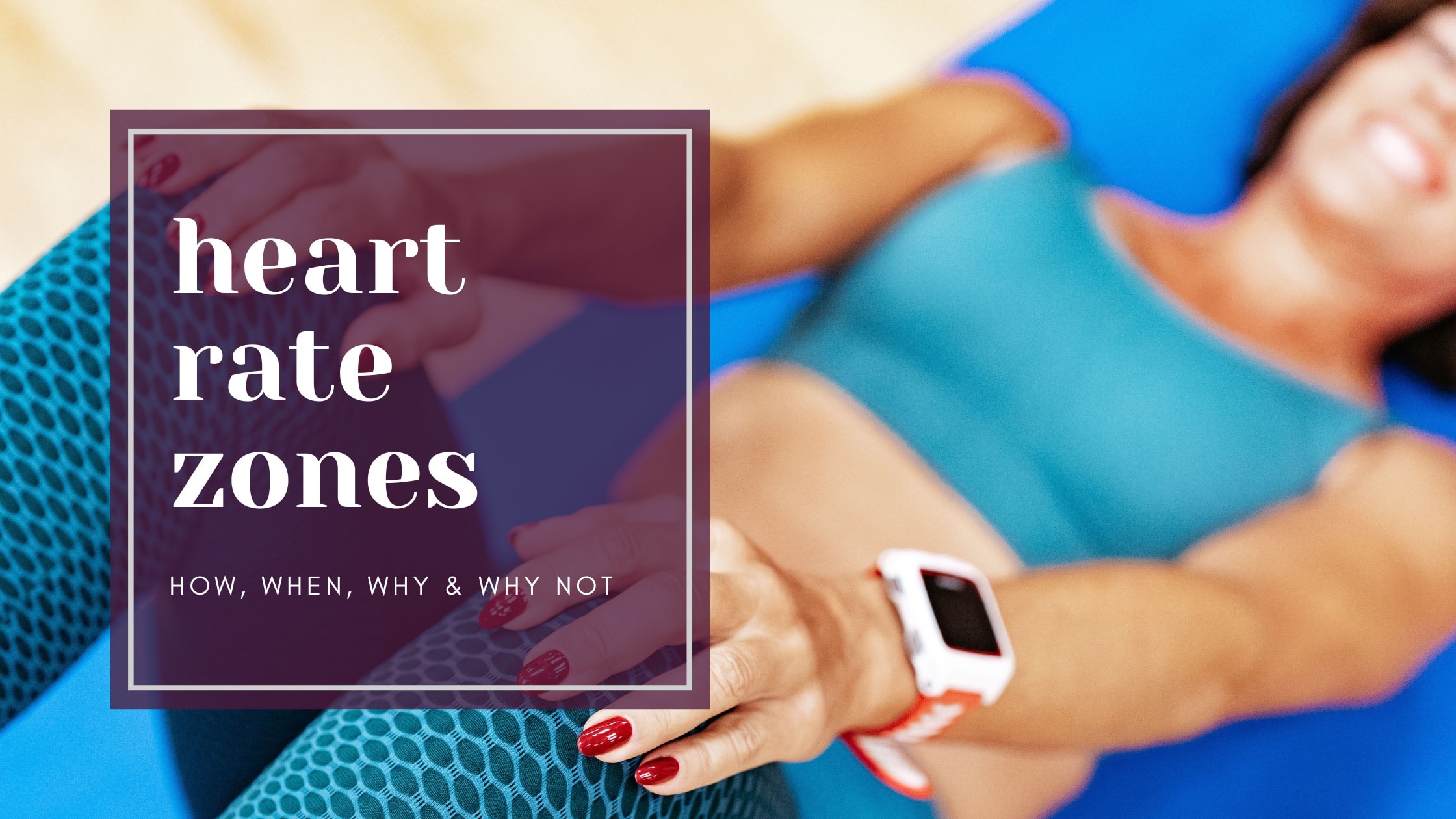 Heart Rate Zones